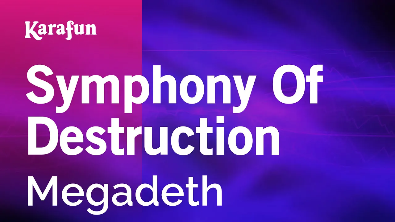 Symphony of Destruction - Megadeth | Karaoke Version | KaraFun Symphony of Destruction - Megadeth | Karaoke Version | KaraFun
