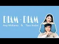 Arsy Widianto ft Tiara Andini - Diam - Diam (Lirik)