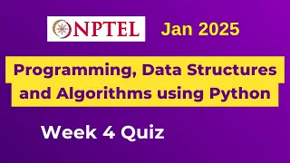 NPTEL Programming Data Structures and Algorithms using Python Assignment 4 Answers Week 4 Jan 2025