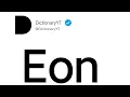 Eon Meaning in English