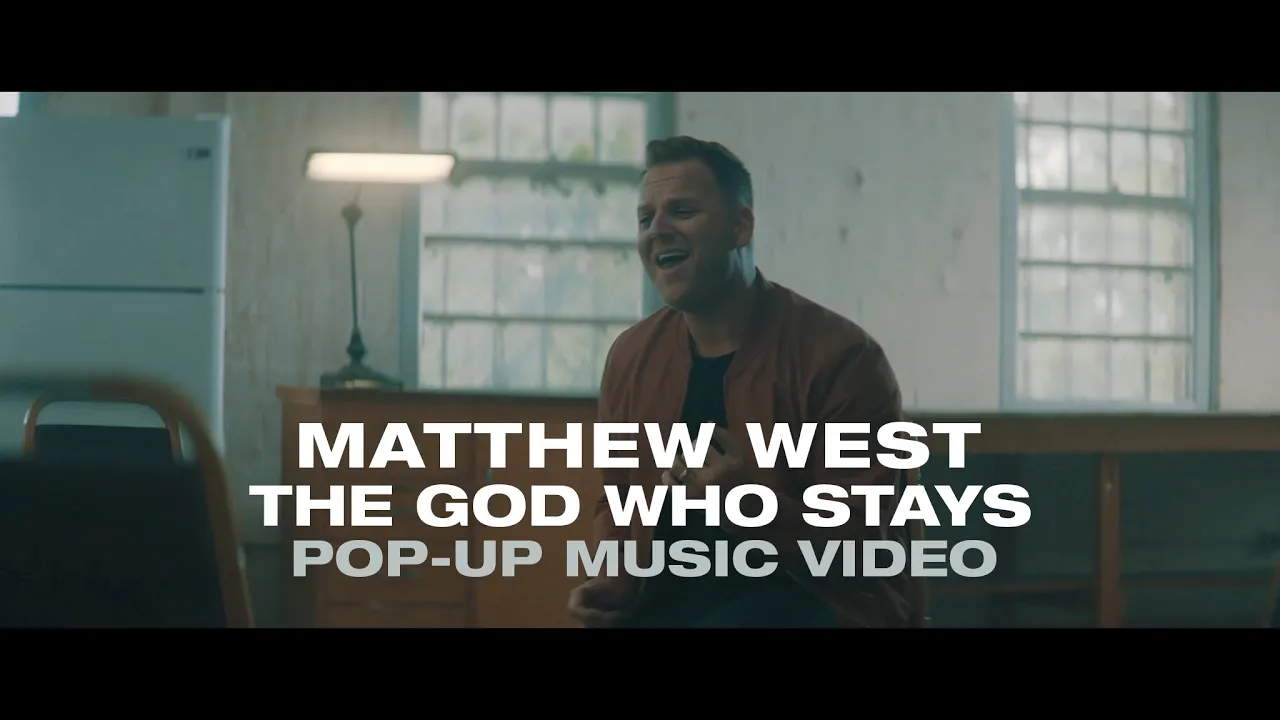 Matthew West - The God Who Stays Pop-Up Music Video