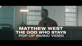 Download Matthew West - The God Who Stays Pop-Up Music Video MP3