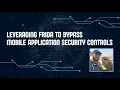 Leveraging Frida to Bypass Mobile Application Security Controls