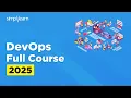 DevOps Full Course 2026 DevOps Tutorial For Beginners DevOps Training Course Simplilearn