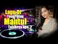 Download Lagu Lagu DJ Yang Paling Mantul Judulnya Apa? - What Is Your Favorite DJ Songs?