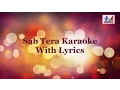 Download Lagu Sab Tera Karaoke With Lyrics | Baaghi | Armaan Malik | Shraddha Kapoor