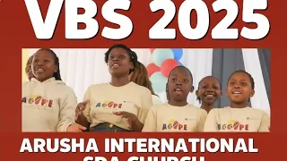 VBS 2025 Highlights Arusha International SDA Church Uninterrupted Raw Video 