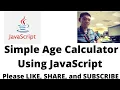 Simple Age Calculator in JavaScript
