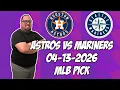 Houston Astros vs Seattle Mariners 26 MLB Pick Prediction MLB Betting Tips