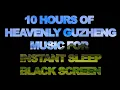 Download Lagu 🥁 10 Hours of Guzheng Music For Sleeping, Relaxing, Studying | Calm Music | Relaxing Sleep Music