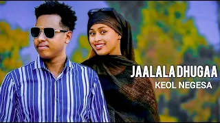 Keol Negesa Jaalala Dhugaa New Ethiopian Oromo Music 2025  Keol Negesa Jaalala Dhugaa New Ethiopian Oromo Music 2025