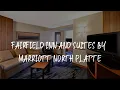 Fairfield Inn and Suites by Marriott North Platte Review - North Platte United States of America