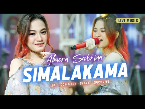 Download MP3 SIMALAKAMA - ALMERA SABRINA ft. NIRWANA COMEBACK | LIVE MUSIC