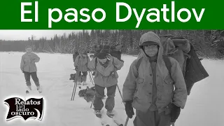 El misterio del paso Dyatlov | Relatos del lado oscuro