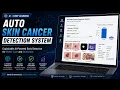 Auto Skin Cancer Detection System Using AI Deep Learning Explainable AI Project