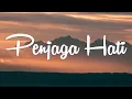 Download Lagu Penjaga Hati - Ari Lasso [ Lirik ]