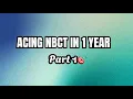 ACING NBCT IN 1 YEAR Step-by-Step Guide Part 1