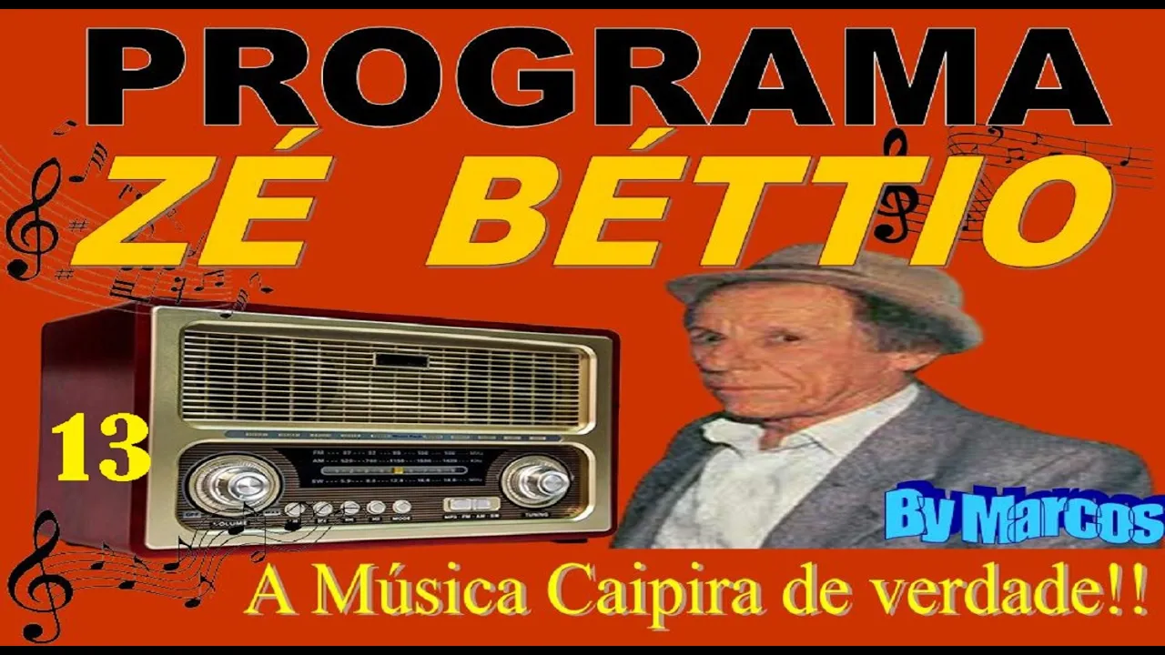 13 - Programa ZÉ  BÉTTIO tocando a verdadeira musica raiz - Exclusivo  By Marcos - Só  Saudades