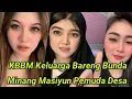 Lagu KBBM Kami Bersama Bunda Minang Fauzana Masindra Oscar Fram Usaha Barunya D,Tora