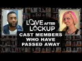 LOVE AFTER LOCKUP Cast Members Who Have Died