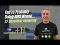 You re Probably Doing SMS Wrong 27 Questions Answered