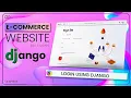 Login Users using Django Django Authentication E-commerce Website using Django Ep 5