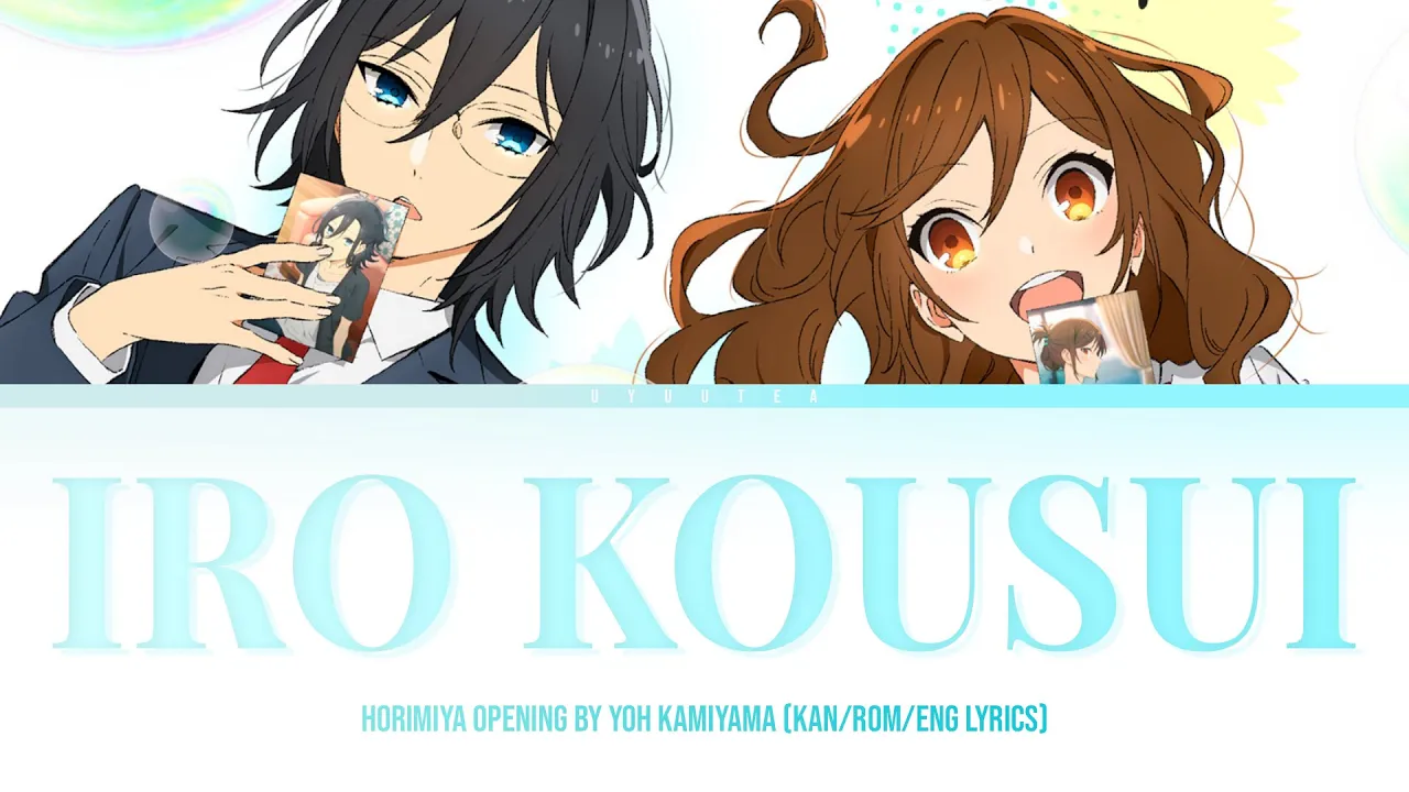 「Iro Kousui (色香水 ) - Yoh Kamiyama」KAN/ENG/ROMAJI LYRICS (Horimiya Opening Full)