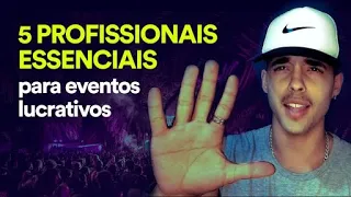 5 PROFISSIONAIS ESSENCIAIS PARA A PRODUÇÃO DE FESTAS LUCRATIVAS
