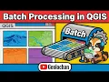 Batch Processing with QGIS