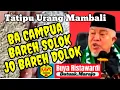 Download Lagu 🔴 Buya Ristawardi dt Marajo : Ba Campua Bareh Solok dengan Bareh Dolok ‼️#ceramahbahasominang 