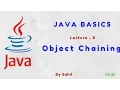 Java Basics Object Method Chaining Lecture 8 in Hindi