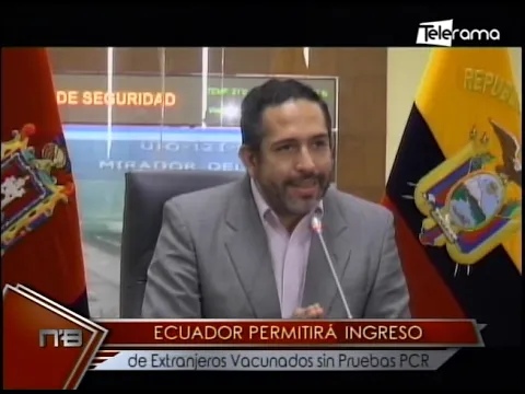Ecuador permitirá ingreso de extranjeros vacunados sin pruebas PCR