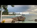 Download Lagu JEDAG JEDUG - Don't Leave Me Again | EQALL BEAT