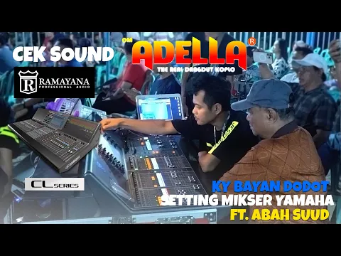 Download MP3 PERDANA 2024 - CEK SOUND TAK SABAR ADELLA ft. RAMAYANA AUDIO SURABAYA