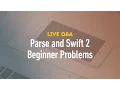 Parse Swift - How to use Parse com and Swift 2