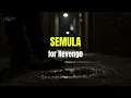 for Revenge - Semula (Lirik Lagu)