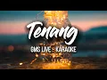 Download Lagu GMS Live - Tenang (Karaoke) | Jefsolution