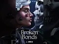 Download Lagu Broken Bonds - The Bonds That Tie #1 - full audiobook