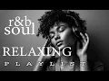 Download Lagu 【R\u0026B Soul】Relax \u0026 Unwind R\u0026B Playlist – Soulful R\u0026B with Deep Grooves