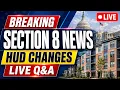 Section 8 Breaking News Major HUD Changes Live Q A