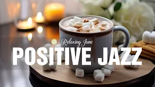 Positive Jazz ☕ Good morning mood with Jazz Cafe - Cheerful Jazz & Bossa Nova for the best mood