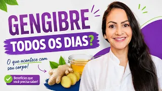 O EFEITO DO GENGIBRE EM SEU CORPO EM 30 DIAS! Nutricionista Giovana Guido