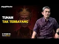 Lagu Saat Tuhan Terasa Tidak Ada, Kita Sedang Mengalami Apa? – Dr. Fahruddin Faiz
