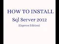 SQL SERVER 2012 Express Edition INSTALLATION