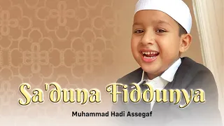Download Muhammad Hadi Assegaf - Sa'duna Fiddunya (Official Lyric Video) MP3