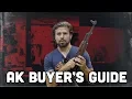 What To Look For When Buying an AK