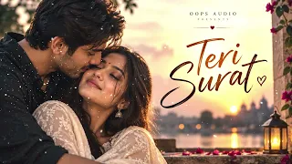 Teri Surat By Oops Audio | Latest Song 2026