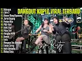 Download Lagu ESA RISTY - KELANGAN, BISANE MUNG NYAWANG| DANGDUT KOPLO TERBARU | FULL ALBUM LAGU JAWA VIRAL