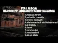 Download Lagu full album hadroh jawa pp. anwaruttauhid balamoa.