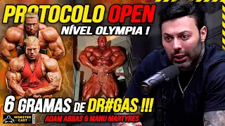 A REAL SOBRE OS PROTOCOLOS OPEN NÍVEL OLYMPIA ! DR#GAS E DOSES EXPLANADAS !!! | ADAM & MANU